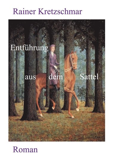bokomslag Entführung aus dem Sattel