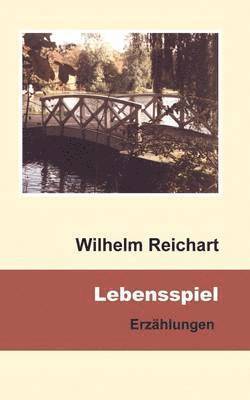 Lebensspiel Erzhlungen 1