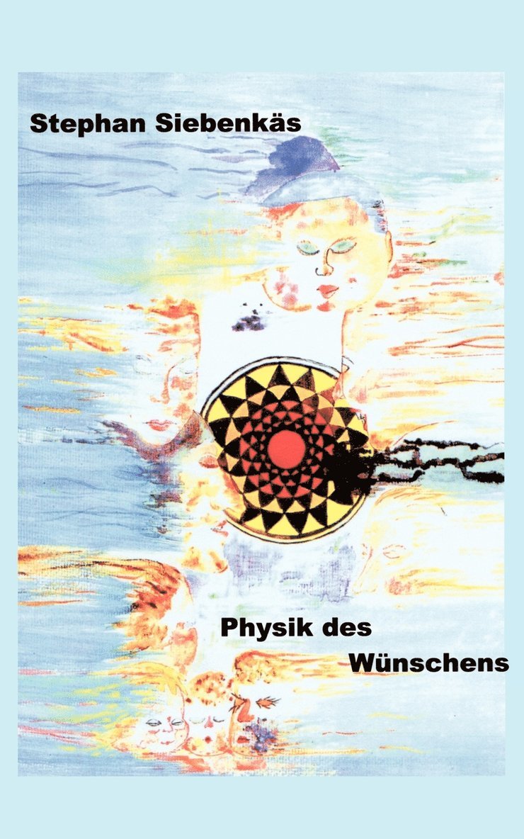 Physik des Wnschens 1