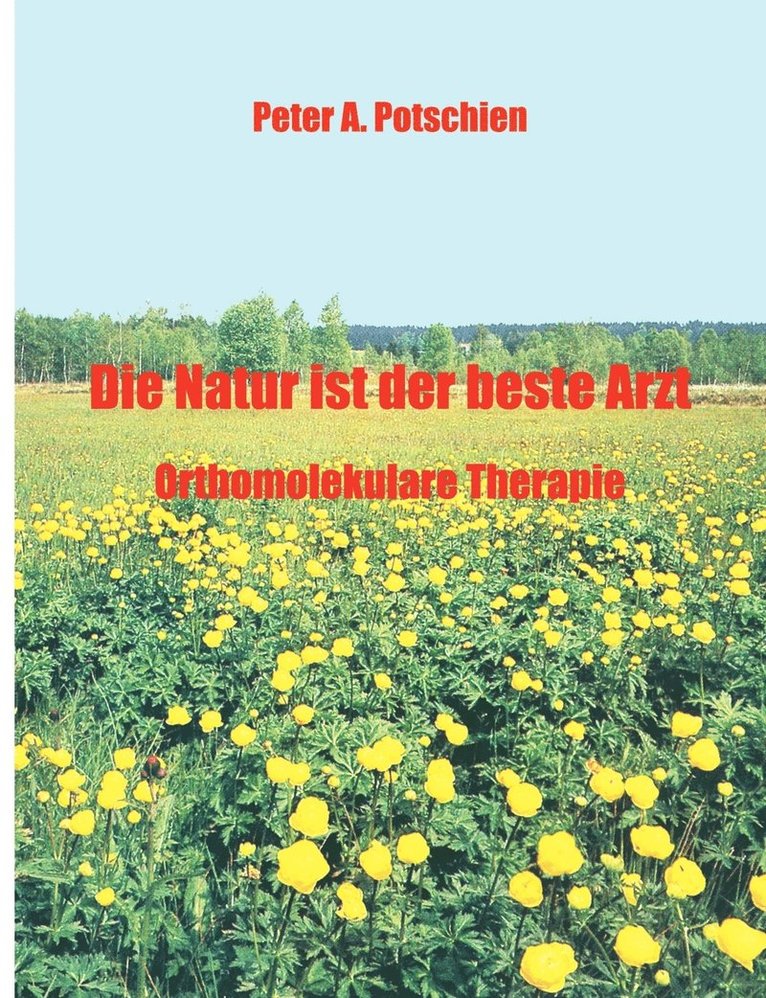 Die Natur ist der beste Arzt 1