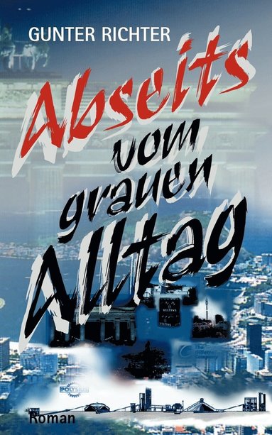 bokomslag Abseits vom grauen Alltag