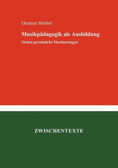 bokomslag Musikpadagogik als Ausbildung