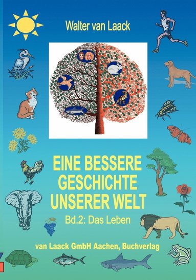 bokomslag Eine bessere Geschichte unserer Welt, Band 2, Das Leben