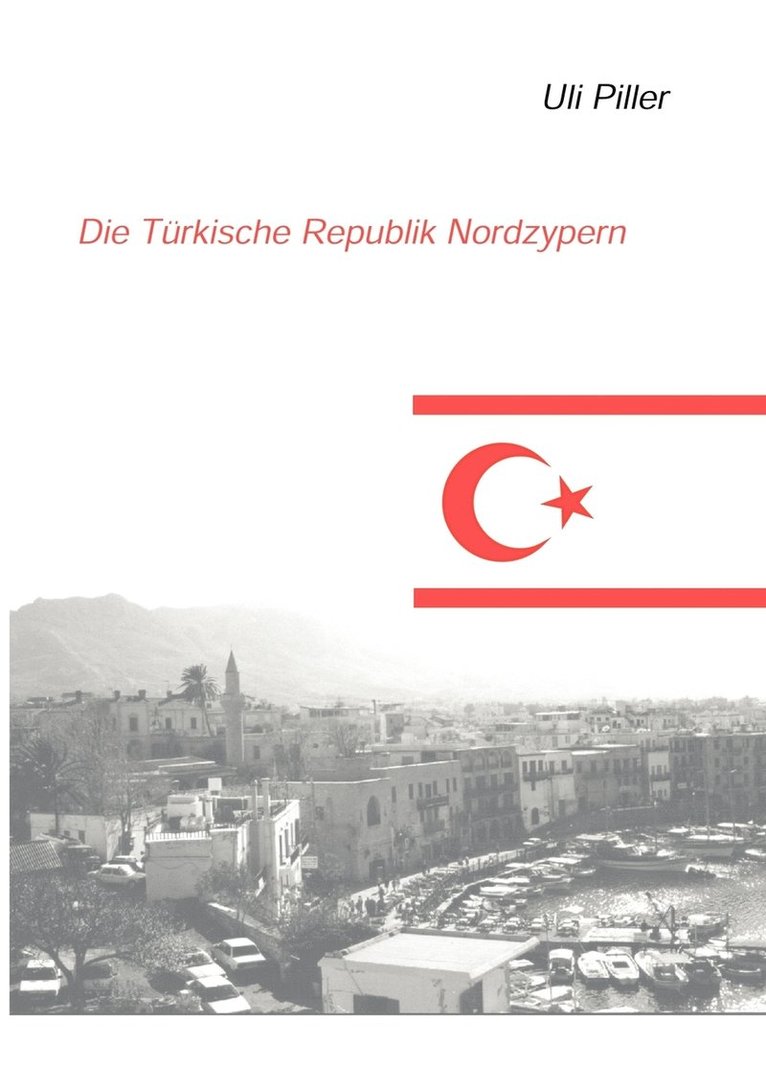 türkische Republik Nordzypern. Ein politisch-kulturelles Lesebuch