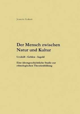 Mensch zwischen Natur und Kultur 1
