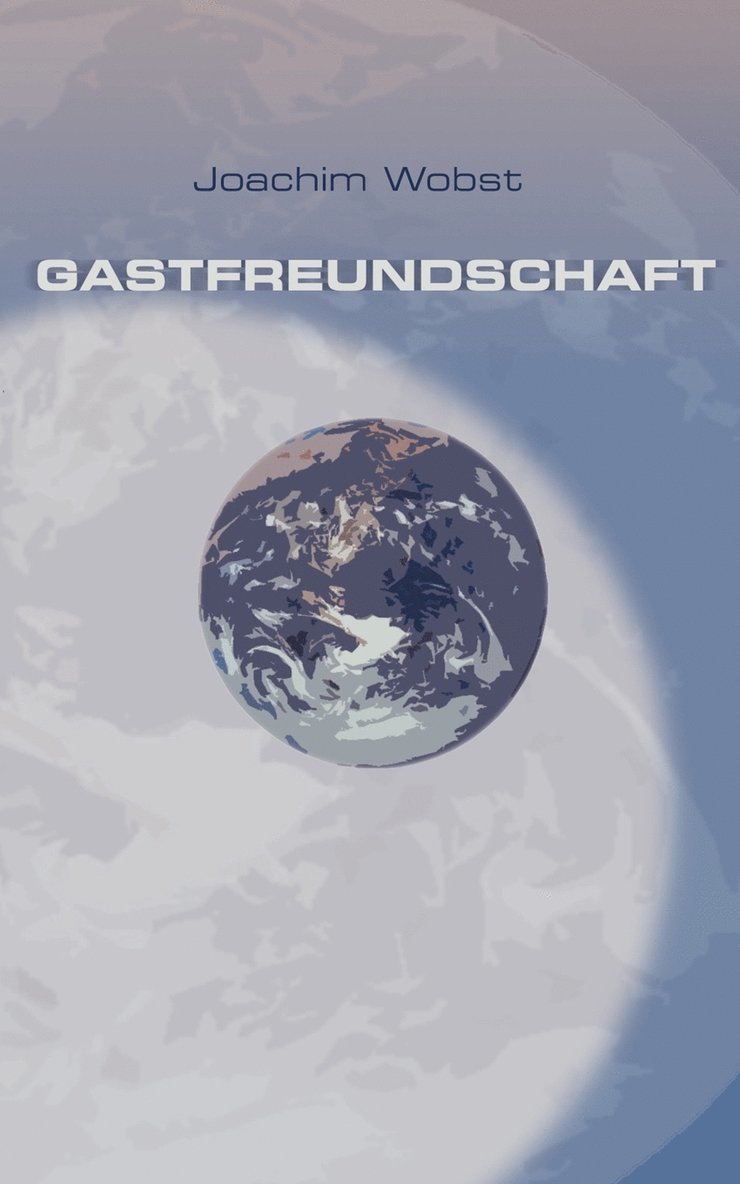 Joachim Wobst - Gastfreundschaft, Häftad