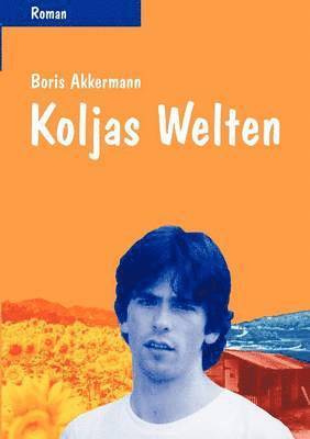 bokomslag Koljas Welten
