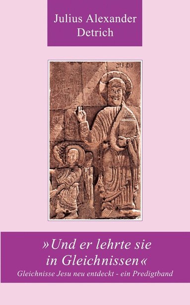 bokomslag &gt;&gt;und er lehrte sie in Gleichnissen