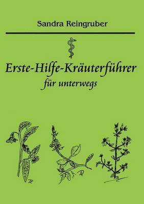 bokomslag Erste-Hilfe-Kräuterführer für unterwegs