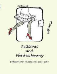 bokomslag Petticoat und Pferdeschwanz