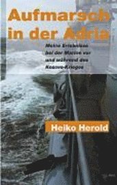 Aufmarsch in der Adria