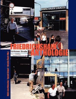 Björn Von Rimscha, Spunk Seipel, Nicolas Sustr - Friedrichshain-Anthologie, Häftad