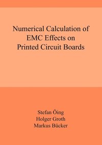 bokomslag Numerical Calculation of EMC Effects on Printed Circuit Boards