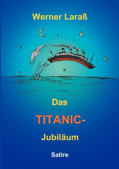 bokomslag Titanic Jubiläum