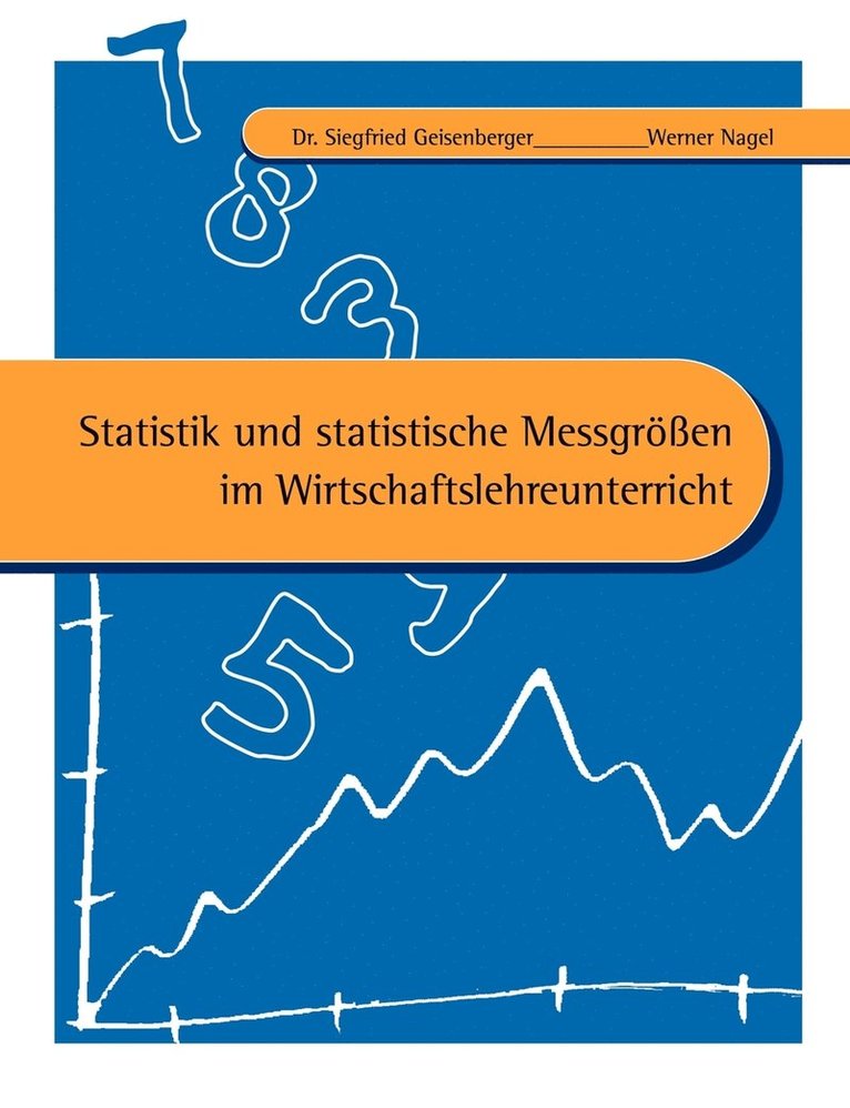 Statistik und statistische Messgrößen im Wirtschaftslehreunterricht