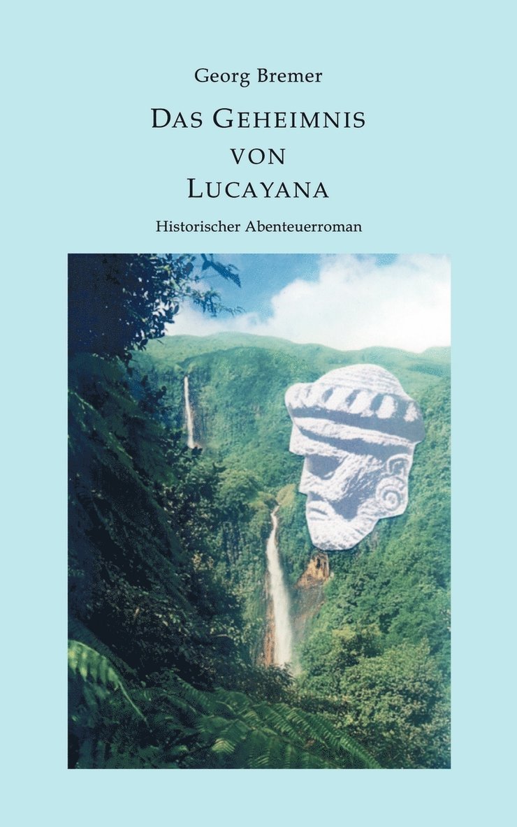 Das Geheimnis von Lucayana 1