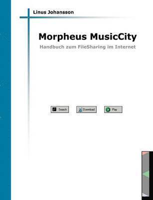 Linus Johansson - Morpheus MusicCity, Häftad