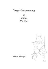 bokomslag Yoga - Entspannung in seiner Vielfalt
