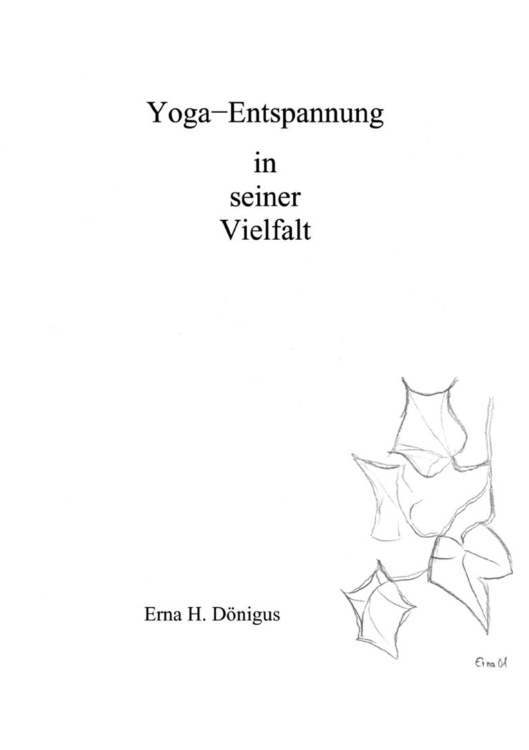 Yoga - Entspannung in seiner Vielfalt 1