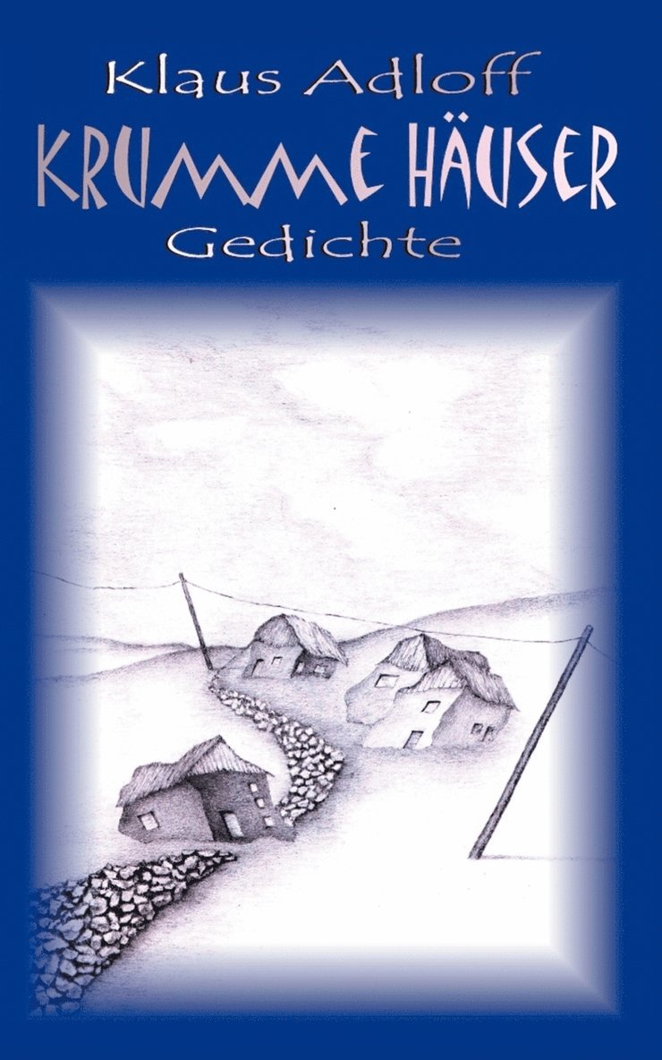 Krumme Häuser 1