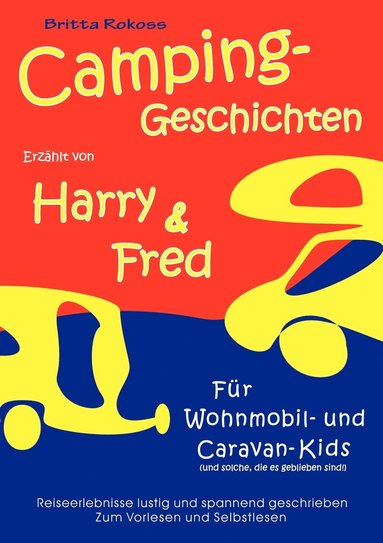bokomslag Campinggeschichten erzählt von Harry und Fred