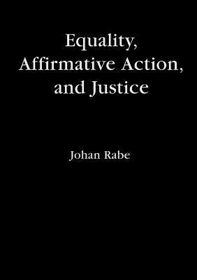 bokomslag Equality, Affirmative Action and Justice