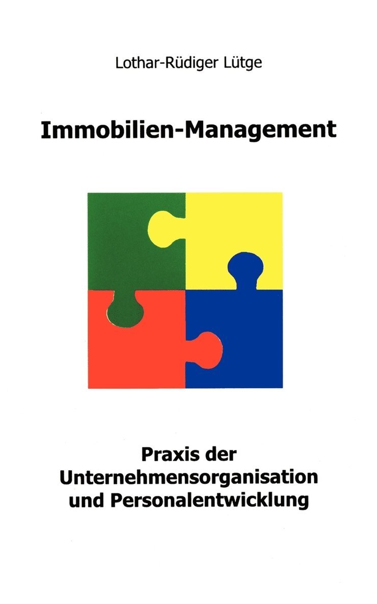 Lothar-Rüdiger Lütge - Immobilien Management, Häftad