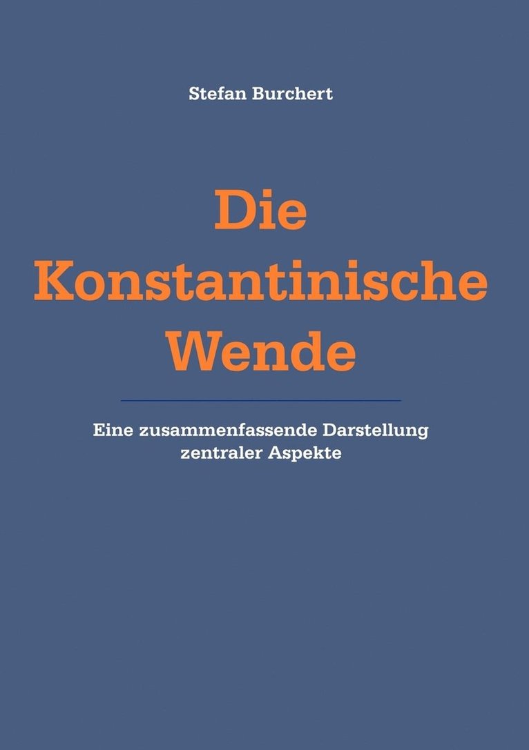 Die Konstantinische Wende 1