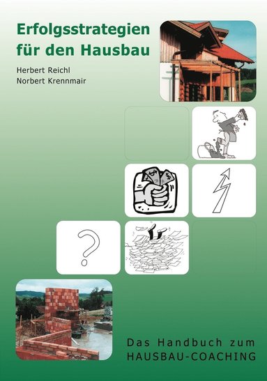 Herbert Reichl, Norbert Krennmair - Erfolgsstrategien für den Hausbau, Häftad