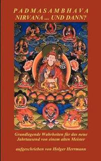 bokomslag Padmasambhava - Nirvana ... und dann?