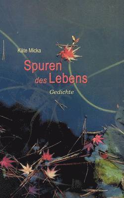 Spuren des Lebens
