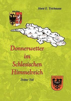 Donnerwetter im Schlesischen Himmelreich 3 1