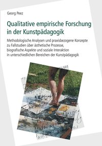 bokomslag Qualitative empirische Forschung in der Kunstpdagogik