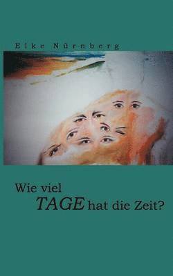 Wie viel Tage hat die Zeit ? 1