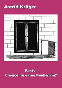 bokomslag Panik - Chance für einen Neubeginn