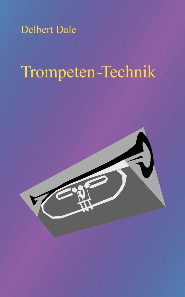 Trompeten Technik 1