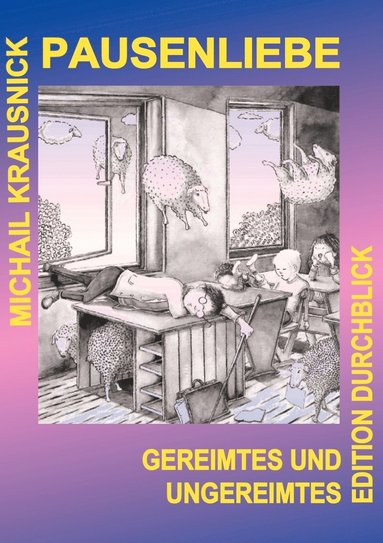 Michail Krausnick - Pausenliebe, Häftad