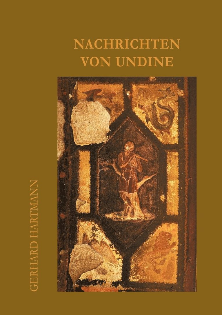 Gerhard Hartmann - Nachrichten von Undine, Häftad