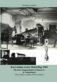 bokomslag Karl Jathos erster Motorflug 1903