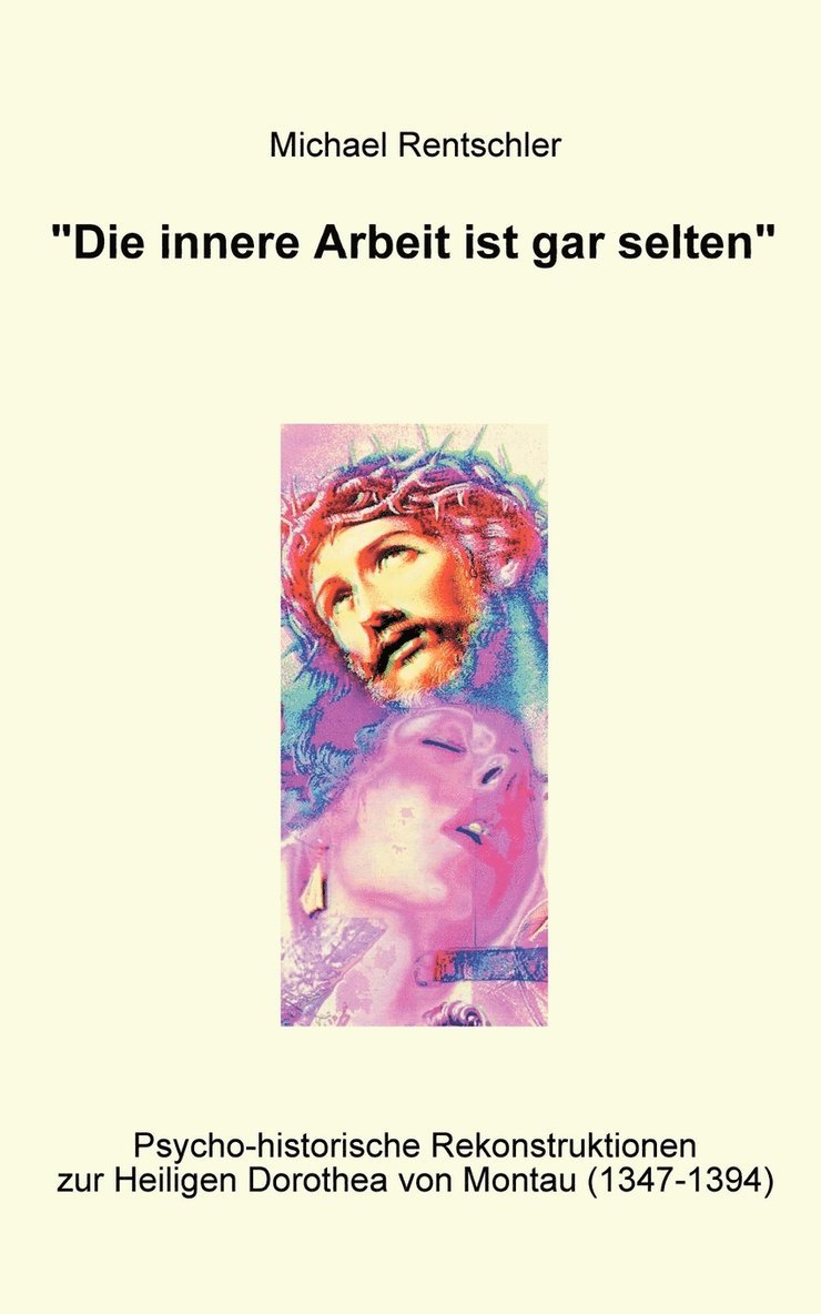 Die innere Arbeit ist gar selten 1