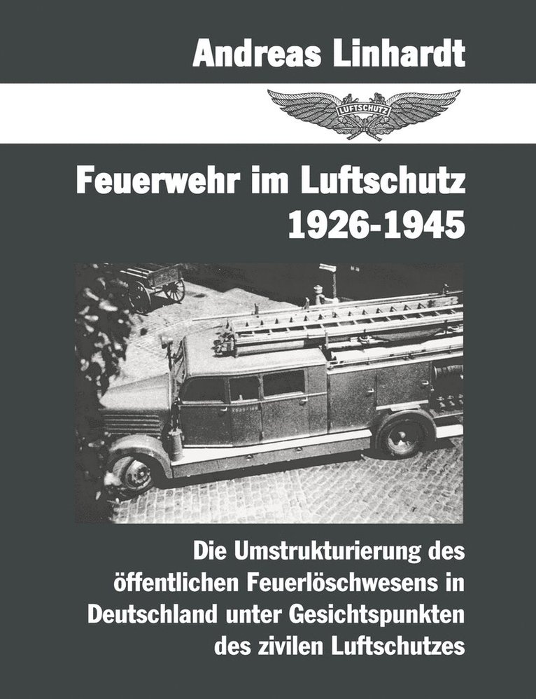 Feuerwehr im Luftschutz 1926-1945 1