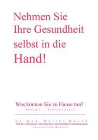 bokomslag Nehmen Sie Ihre Gesundheit selbst in die Hand!