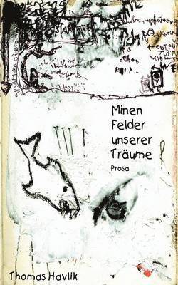 Minenfelder unserer Trume 1