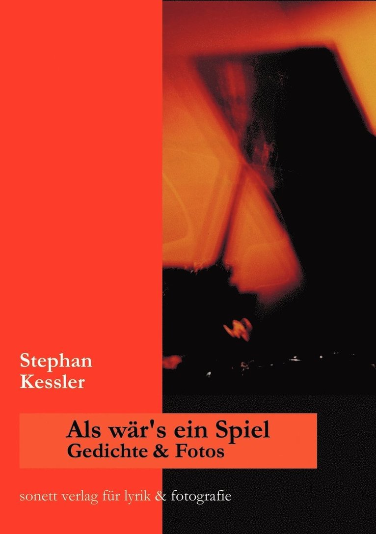 Stephan Kessler - Als wär's ein Spiel, Häftad