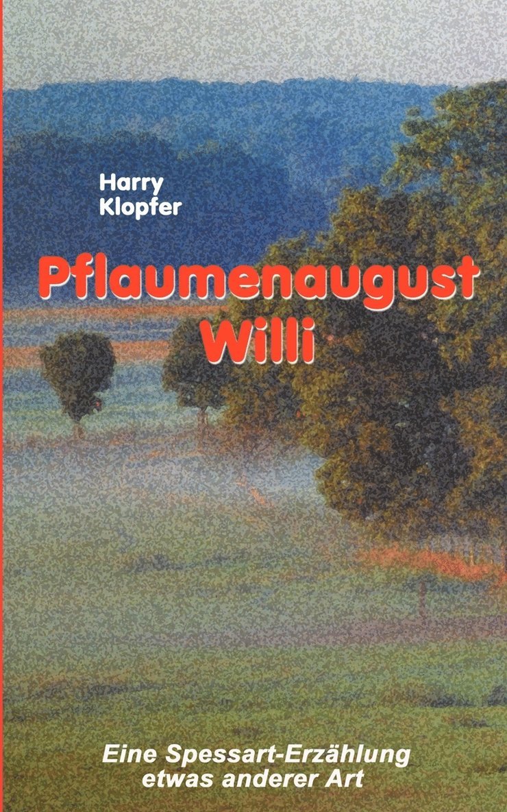 Pflaumenaugust Willi 1