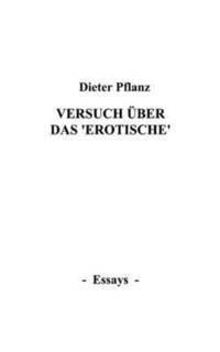 bokomslag Versuch über das "Erotische"