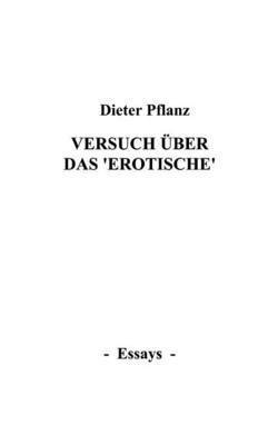bokomslag Versuch über das "Erotische"