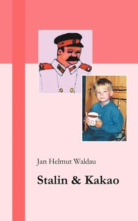 bokomslag Stalin und Kakao