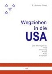 bokomslag Wegziehen in die USA