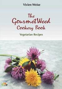 bokomslag The Gourmet weed cookery Book